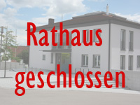 Rathaus geschlossen